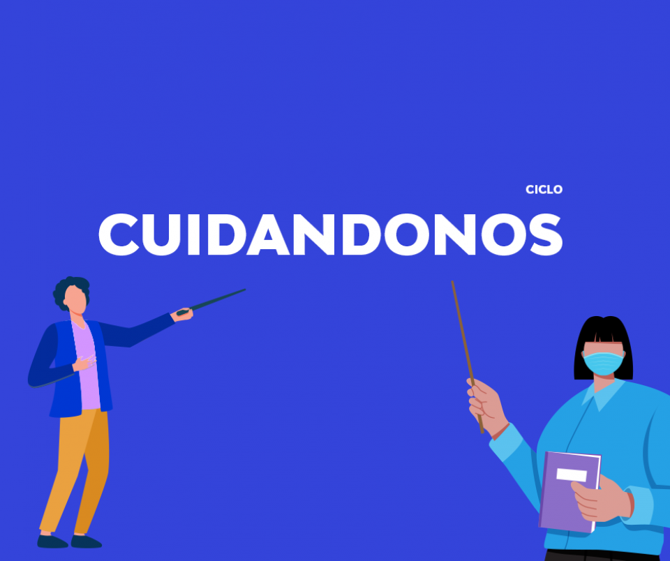  Ciclo de charlas virtuales "Cuidándonos"