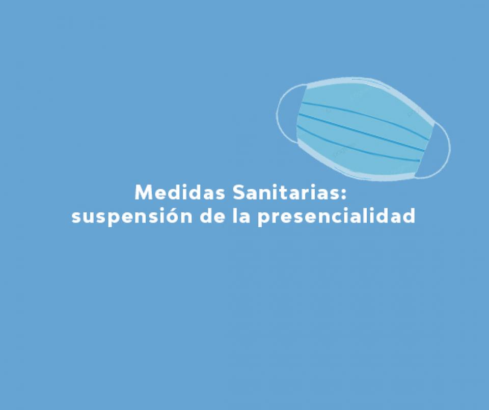 Suspensión de la presencialidad