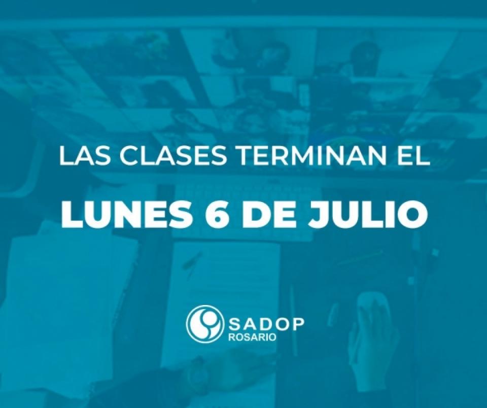 Las clases terminan el lunes 6 de julio