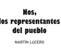 Nos, los representantes del pueblo Martín Lucero