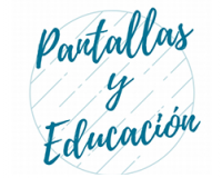 Pantallas y educación