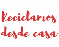 Reciclamos desde casa