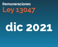 Ley 13047 diciembre 2021