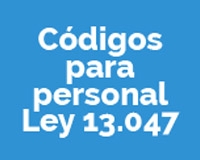 Códigos para personal Ley 13.047