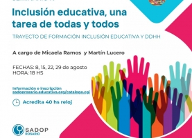 8 ago. Inclusión educativa, tarea de todos y todas