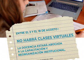 Desde hoy y hasta el 18 de agosto no se dictarán clases virtuales
