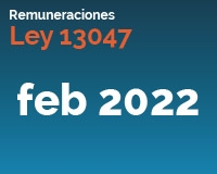Ley 13047 febrero 2022