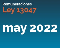 Ley 13047 Mayo 2022