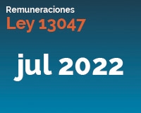 Ley 13047 Julio 2022