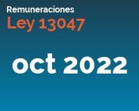 Ley 13047 Octubre 2022